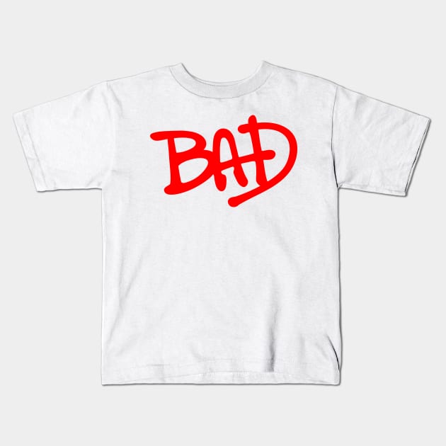 Who's Bad? Kids T-Shirt by Midnight Run Studio